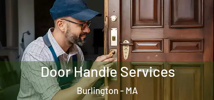 Door Handle Services Burlington - MA
