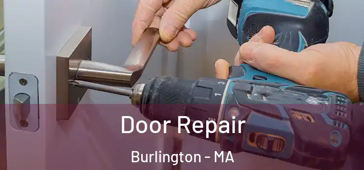 Door Repair Burlington - MA