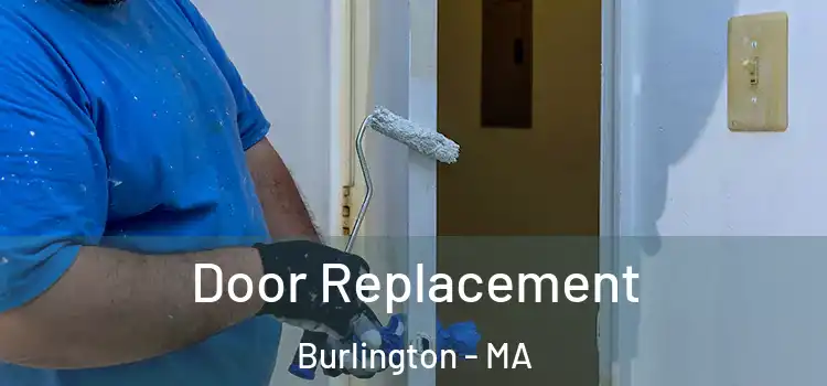 Door Replacement Burlington - MA