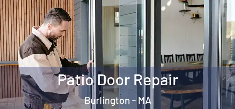 Patio Door Repair Burlington - MA